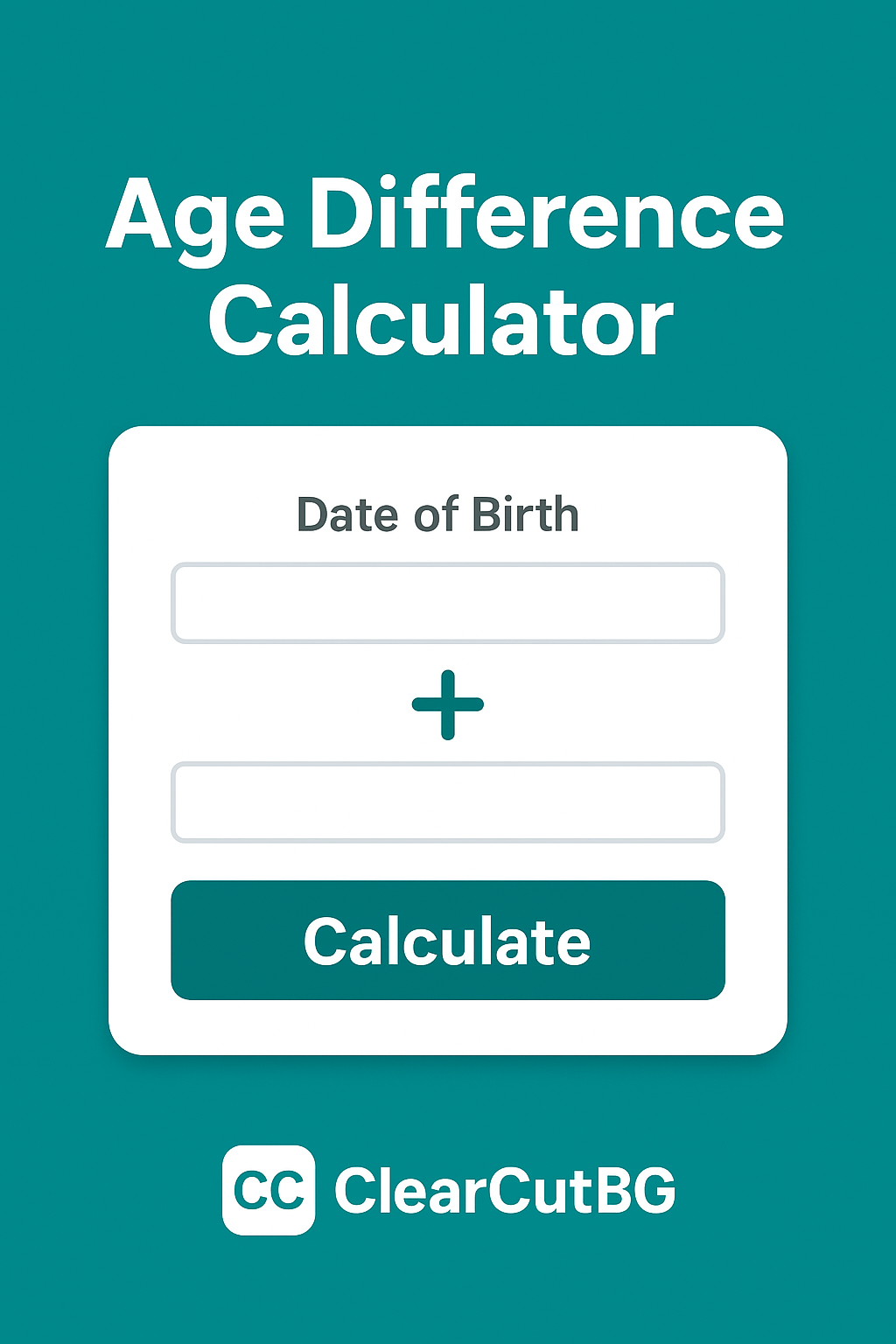 ClearCutBG Age Difference Calculator Tool